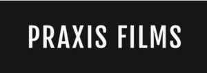 PRAXIS FILMS logo in bold, white, sans-serif text on a solid black background.
